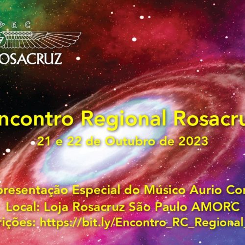 Encontro Regional Rosacruz – AMORC Sp1- 2023